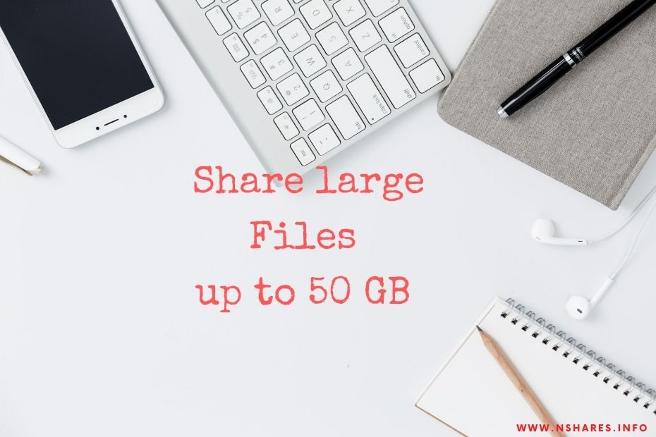 Read More About The Article Share Large Files Up To 50 Gb For Free!