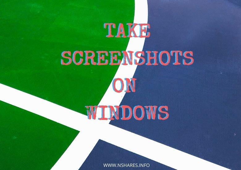 Read More About The Article How To Take Screenshot On Windows?