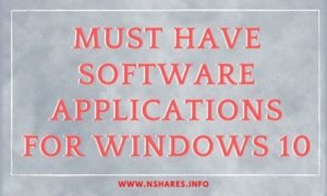 Read More About The Article Must Have Software For Windows 10