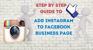 Read More About The Article How Do I Add Instagram To My Facebook Business Page?