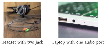 Connect Headset With Two Jacks On Laptop
