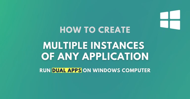 Create Multiple Instances Of An Application On Windows